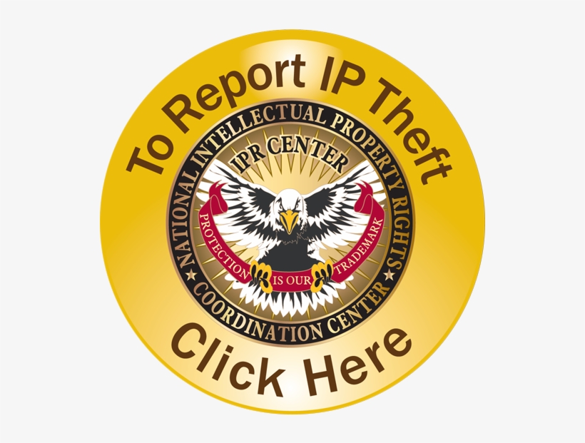 To Report Ip Theft, Click Here - National Intellectual Property Rights Coordination, transparent png #4017043