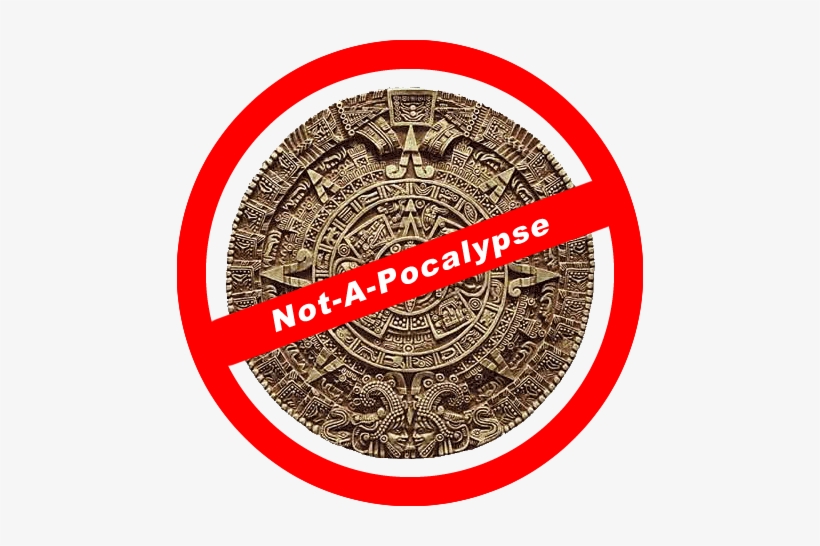 Congratulations If You're Reading This Message Then - Mayan Calendar 2012, transparent png #4022567