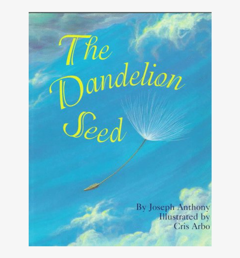 Dandelion Seed By Joseph Anthony, transparent png #4034700