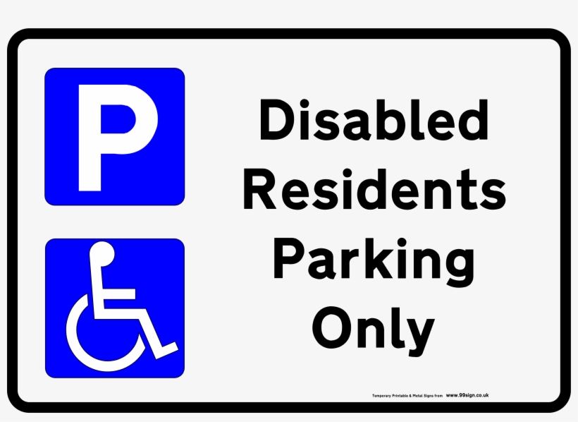 Printable Disabled Parking Sign Free Template For Residents - Disabled Parking Only Sign, transparent png #4038396