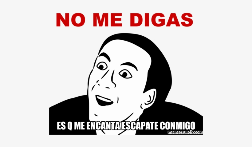 Dont Say That Meme, transparent png #4038986