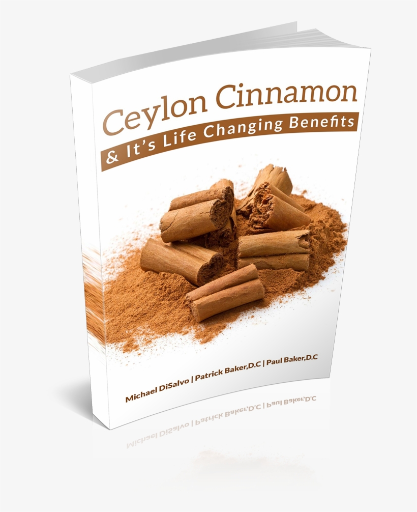 Ceylon Cinnamon Benefits Ebook - Ceylon Cinnamon: And It's Life Changing Benefits, transparent png #4056769