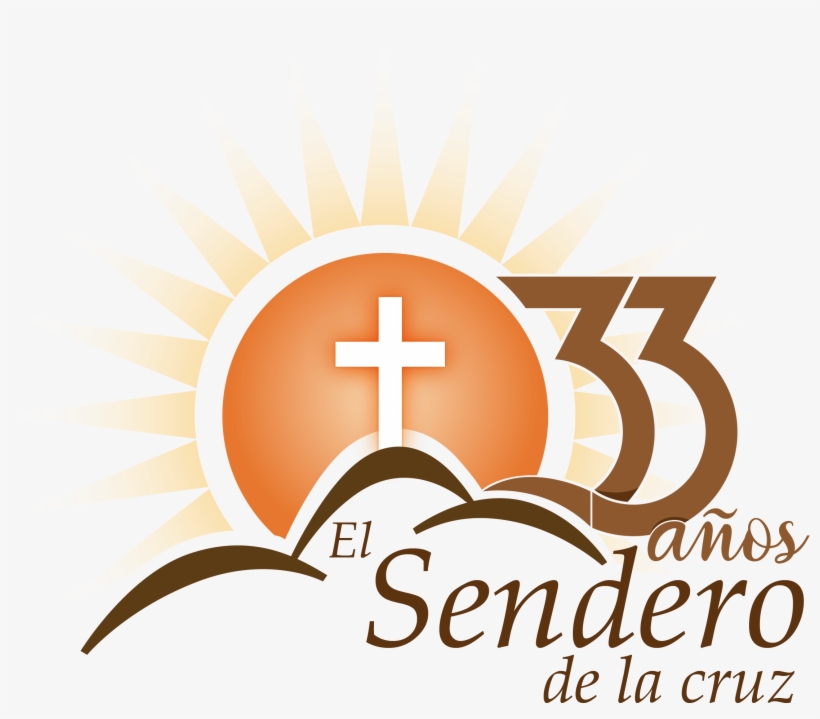 Logo Sendero 33 Aniversario - Iglesia Cristiana El Sendero De La Cruz, transparent png #4060803