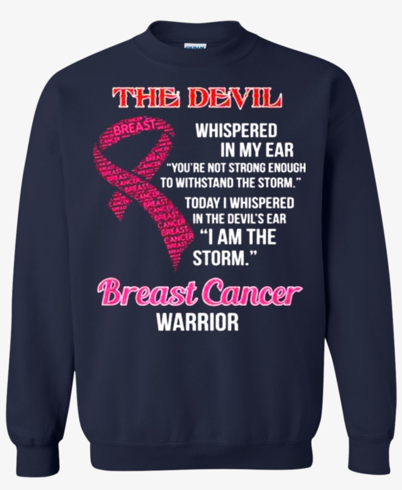 Breast Cancer Warrior I Whispered In The Devil's Ear - Dragon Ball Sweatshirt Supreme, transparent png #4066147