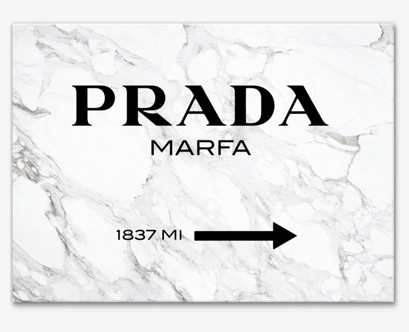 Download Prada Marfa On Marble - Prada Marfa Poster PNG Image with No  Background 