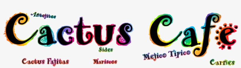 Cactus Cafe Mexican Delaware Restaurant - Delaware, transparent png #4073805
