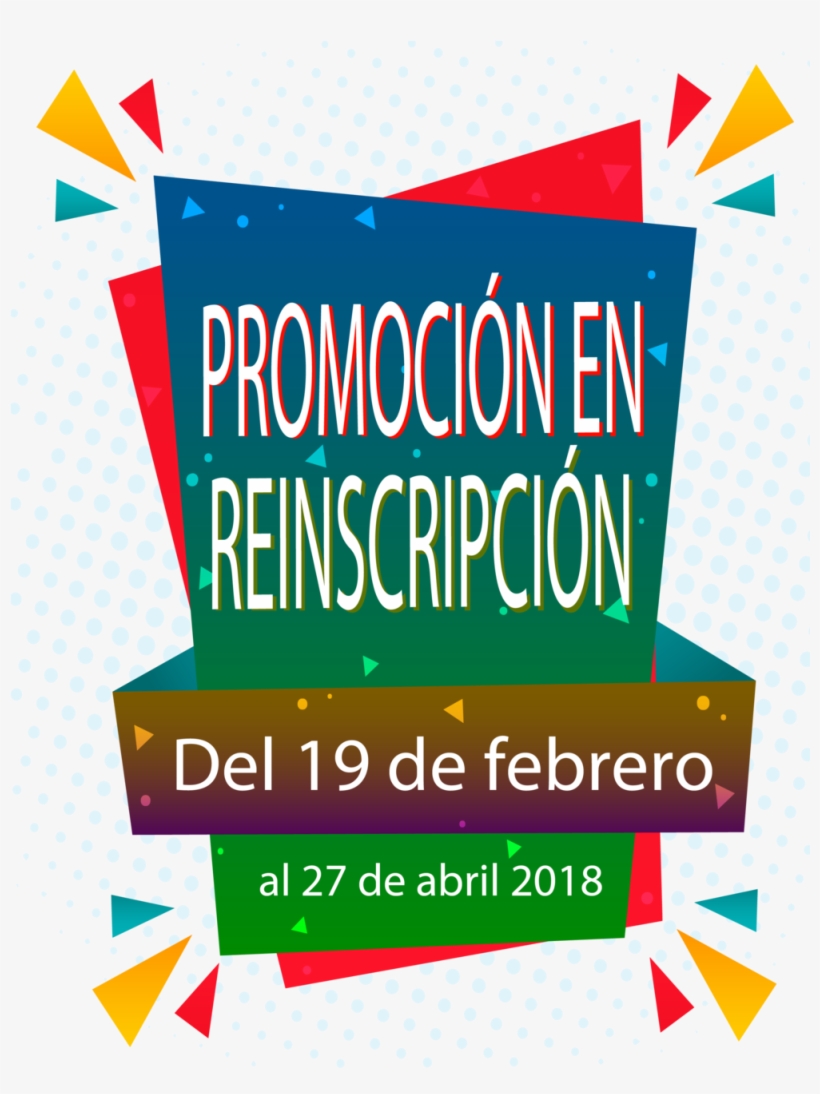 Promoción De Reinscripciones-02 - Chanay, transparent png #4080137