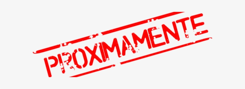 Proximamente-601x220 - Free Bmd, transparent png #4092550