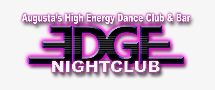 ﻿edge Nightclu﻿b Is The﻿ Hottest Dance Club And Lounge - Graphic Design, transparent png #4092885