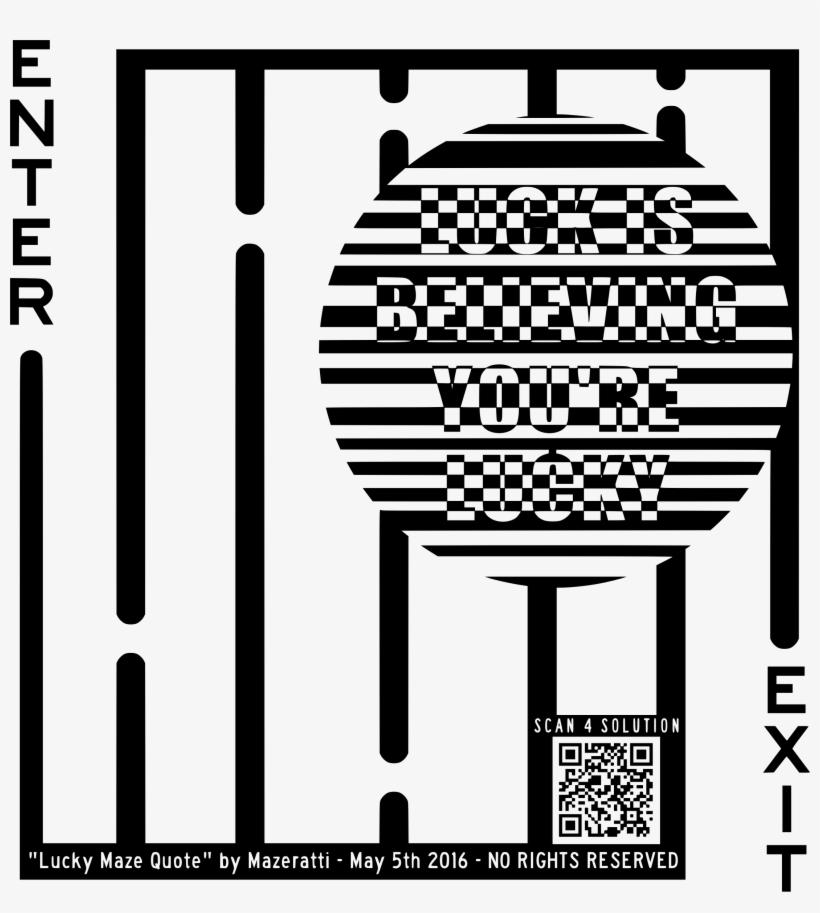 This Free Icons Png Design Of Lucky Maze Quote, transparent png #412399
