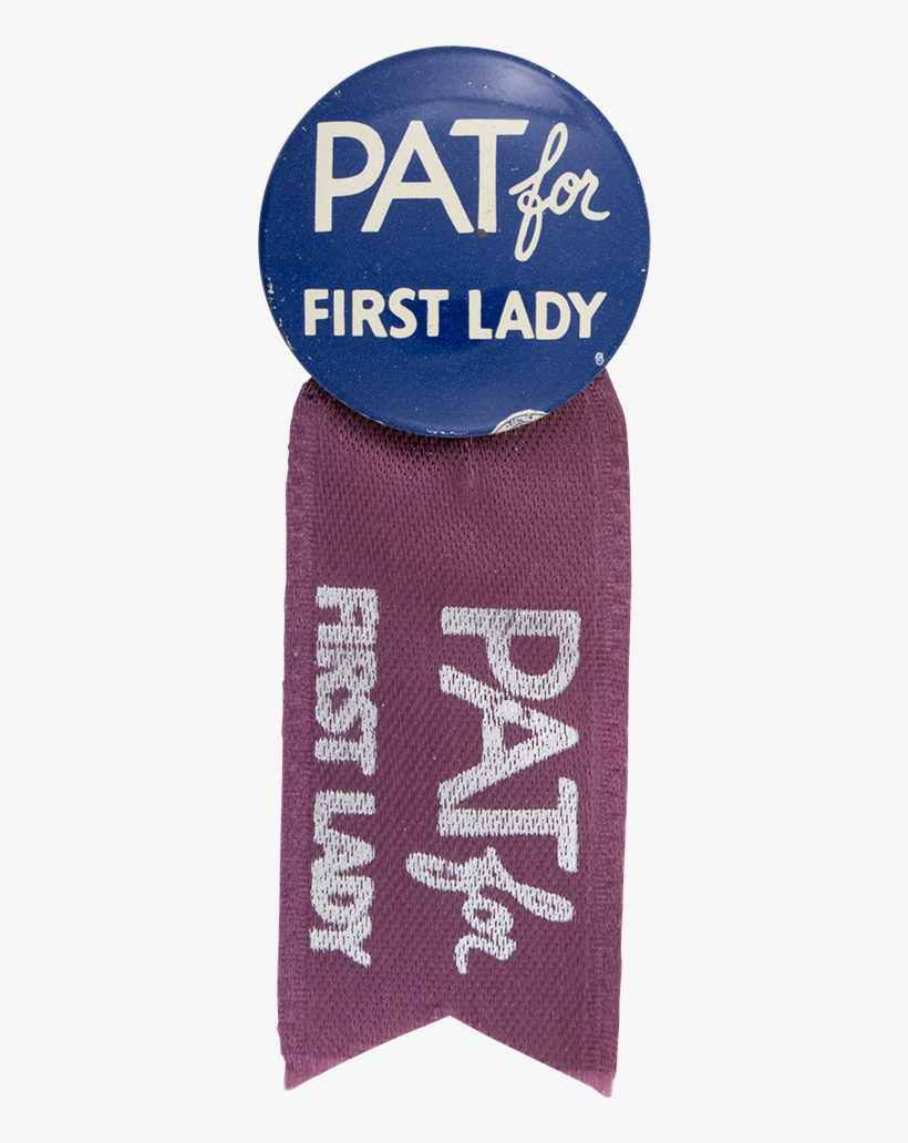 Pat For First Lady Ribbon - Pat For First Lady Richard Nixon Wife 3 1/2" Huge Vintage, transparent png #418922
