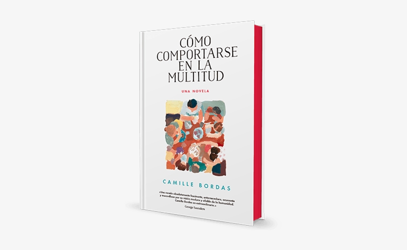 Malpaso Ediciones - Cómo Comportarse En La Multitud [book], transparent png #4108440