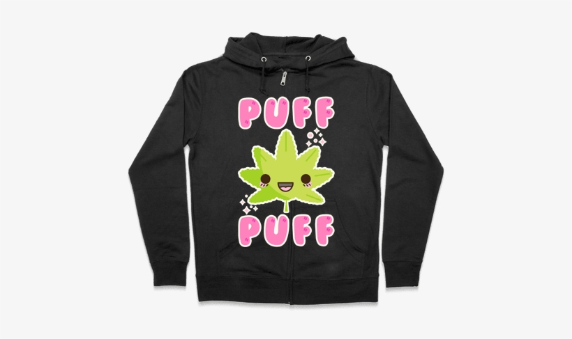 Puff Puff The Kawaii Pot Leaf Zip Hoodie - Halloween Gives Me The Real Big Frighten Hoodie: Funny, transparent png #4119229
