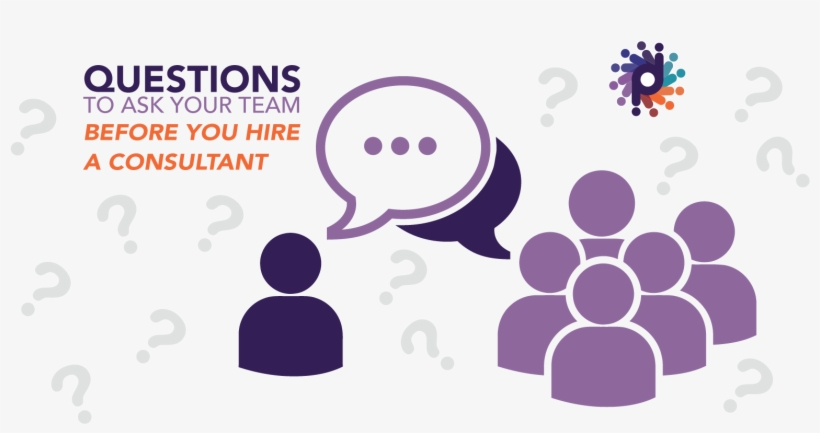 10 Questions To Ask Your Team Before Hiring A Consultant - Headhunter By E. J. Gray, transparent png #4121836