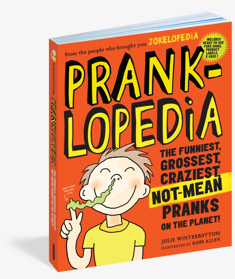 Cover - Pranklopedia Picture Books By Workman - Pranklopedia, transparent png #4130747