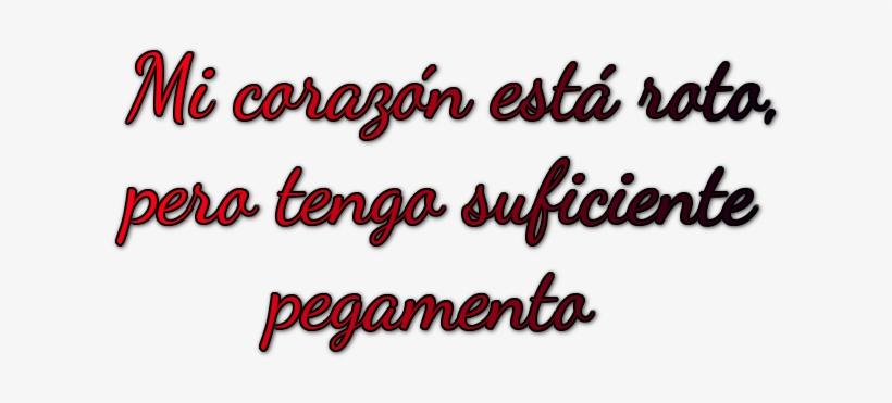 Mi Corazón Está Roto, - Calligraphy, transparent png #4133919