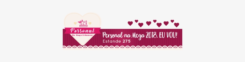 A Personal Arte Estará Na Mega Artesanal 2018 Te Esperamos - Heart, transparent png #4144969