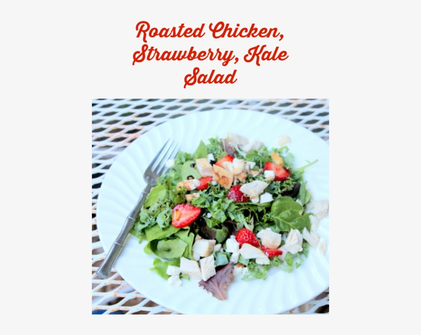 Roasted Chicken Strawberry Kale Salad - Hello, Teaching Strategies: 50+ Strategies To Deepen, transparent png #4157550