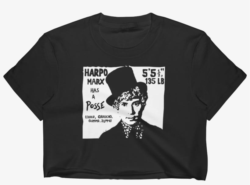 "harpo Marx Has A Posse" Crop Top - T-shirt, transparent png #4161318
