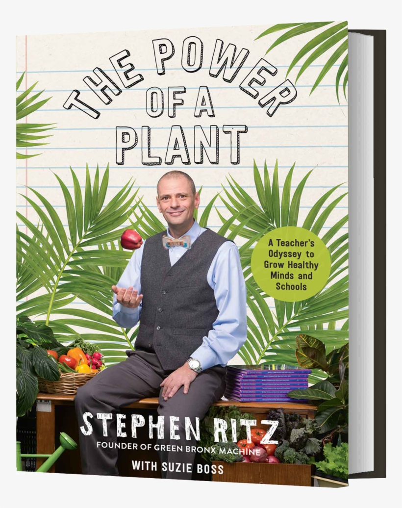 The Power Of A Plant - Power Of A Plant Stephen Ritz, transparent png #4168444