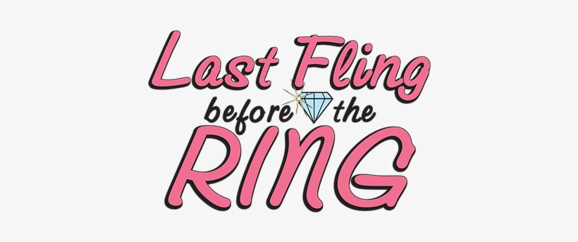 Specialty Menus Available For Parties Of 12 Or More - Funny Shirts Last Fling Before The Ring, transparent png #4170244