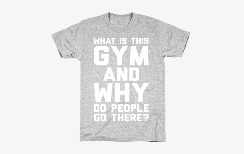 What Is This Gym And Why Do People Go There Mens T-shirt - Sherlock Tshirt, transparent png #4191470