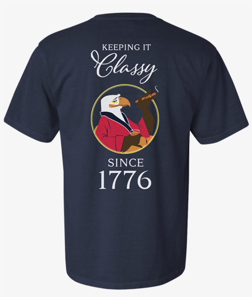 Keeping It Classy Since 1776 Comfort Colors Pocket - Shirt Its Just Rocket Science, transparent png #423008