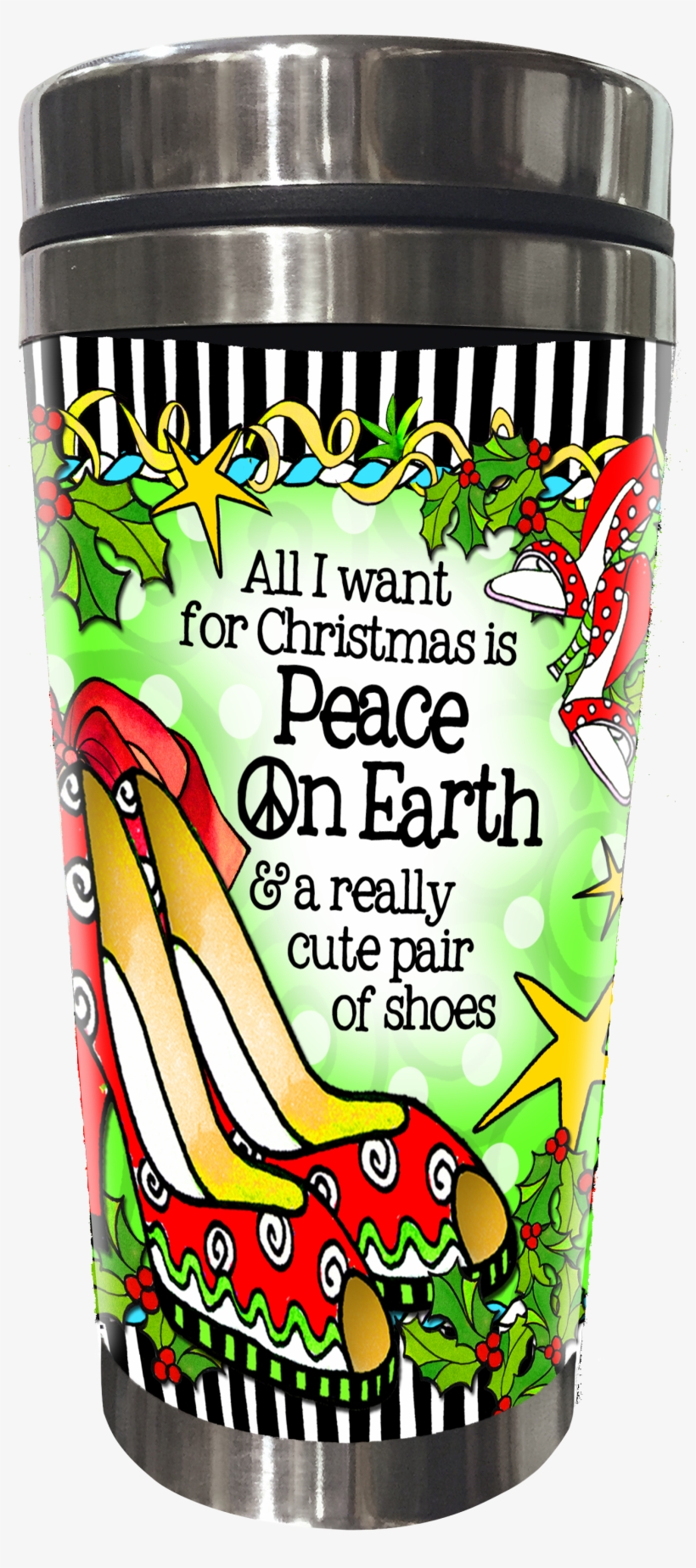 All I Want For Christmas Is Peace On Earth & A Really - 'rise Travel Mugs By Suzy Toronto - 'rise, transparent png #4206442