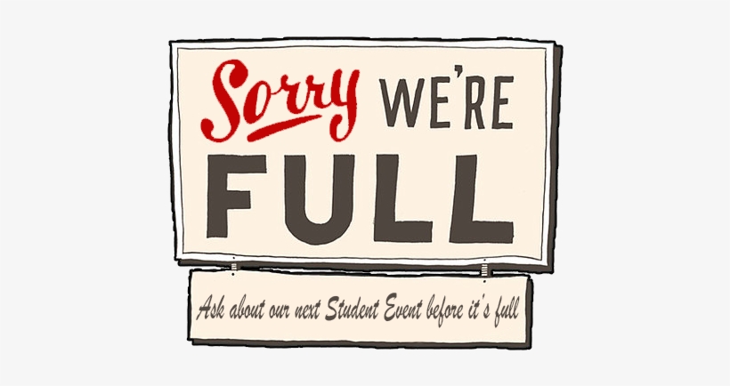 Students Sorry Werefull - Sold Out Sign, transparent png #4215954