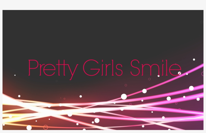 Pretty Girls Smile - My 32 Birthday Quotes, transparent png #4216094