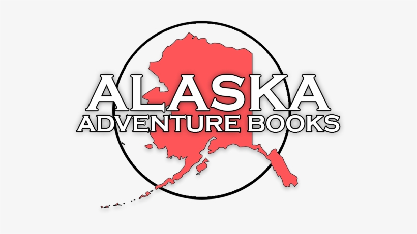 Alaska Adventure Books For Sale - Alaska Adventure Books, transparent png #4221761