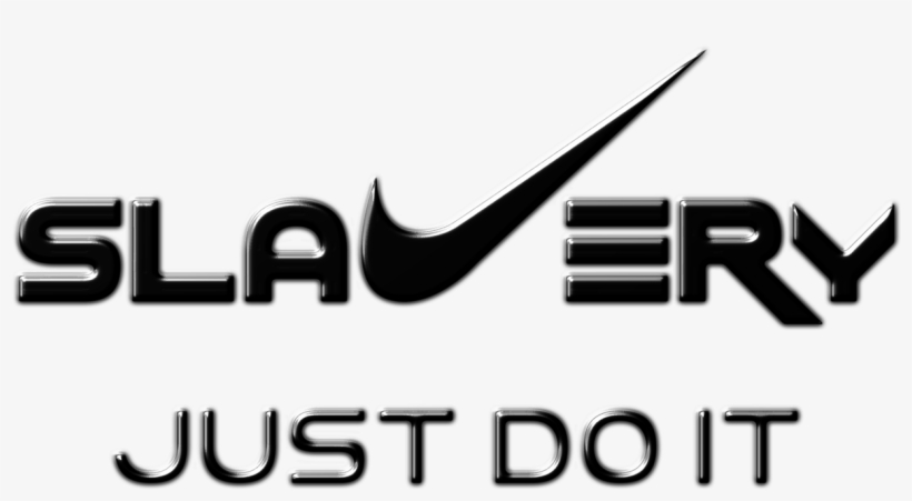 Permalink - Nike Just Do It Slavery, transparent png #4233013