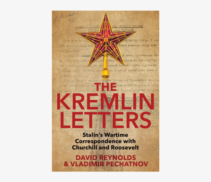 The Kremlin Letters Stalin's Wartime Correspondence Free Transparent