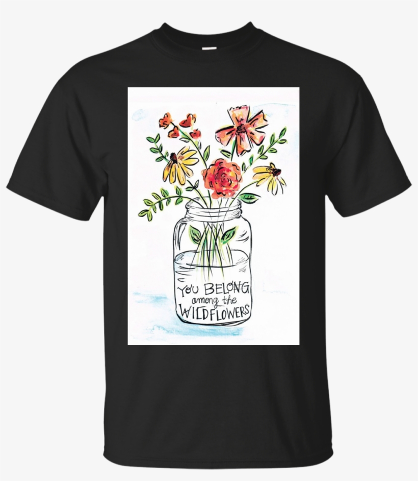 You Belong Among The Flowers, transparent png #4236253