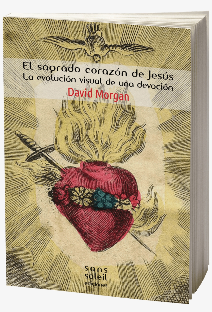 El Sagrado Corazón De Jesús - Burning Heart Religious Symbol, transparent png #4242552