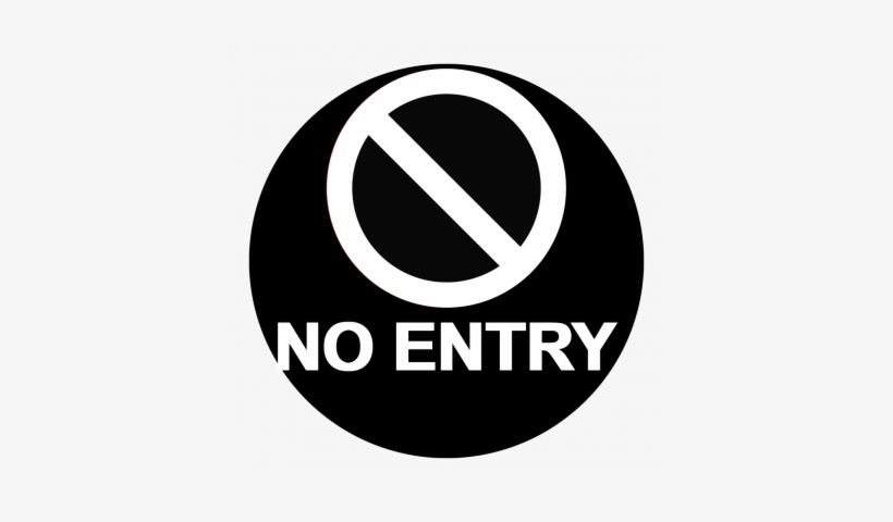 No Entry - No Recasts, transparent png #4249722