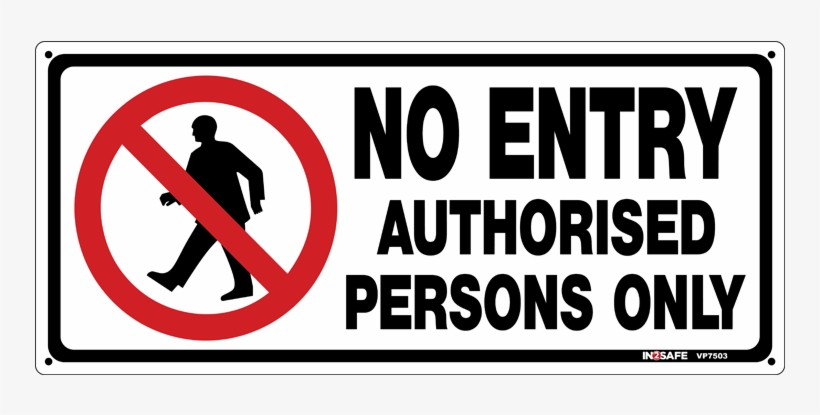 No Entry Authorised Persons Only Sign, transparent png #4249747