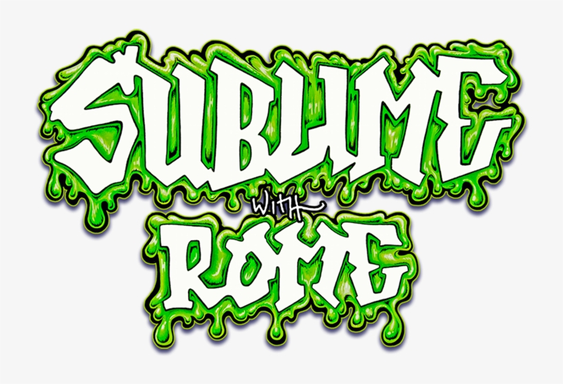 “early In The Morning, Risin' To The Street ” - Sublime With Rome Logo, transparent png #4256633