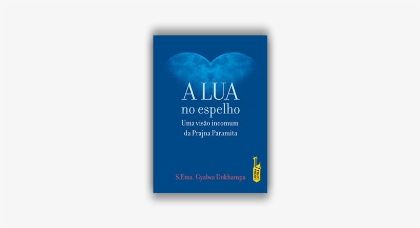 Lua No Espelho - Uma Visão Incomum Da Prajna Paramita, transparent png #4277298