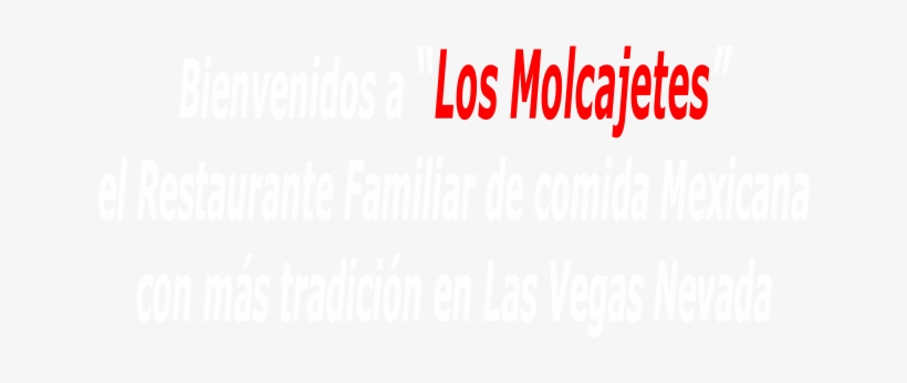 Bienvenidos A “los Molcajetes” El Restaurante Familiar - Los Molcajetes, transparent png #4279968