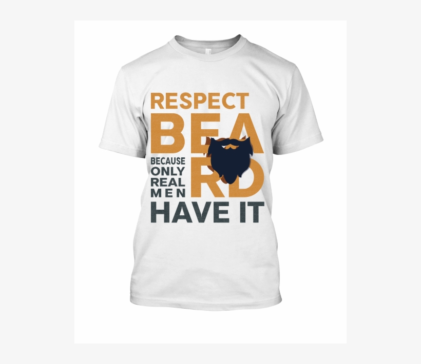 Respect Beard - T-shirt, transparent png #4288438