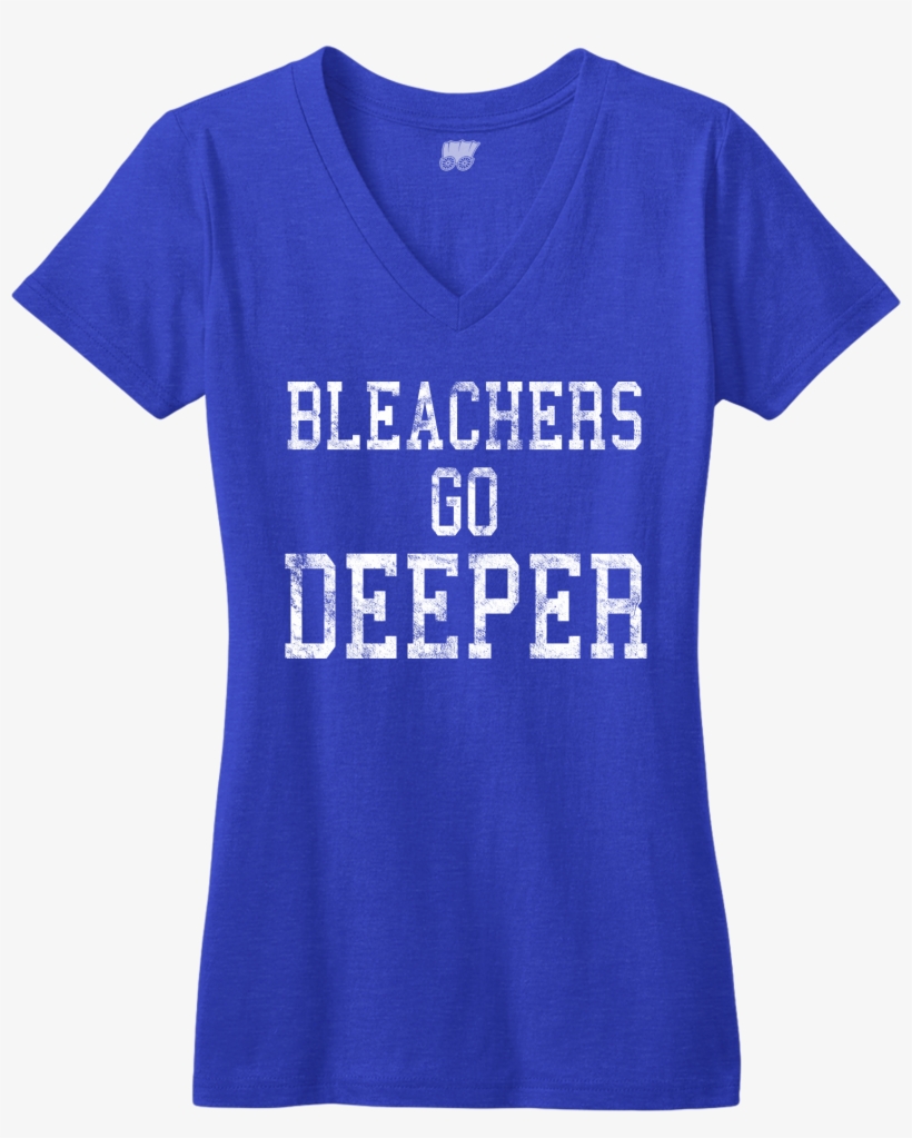 Bleachers Go Deeper Chicago Tshirt - High School, transparent png #4289987