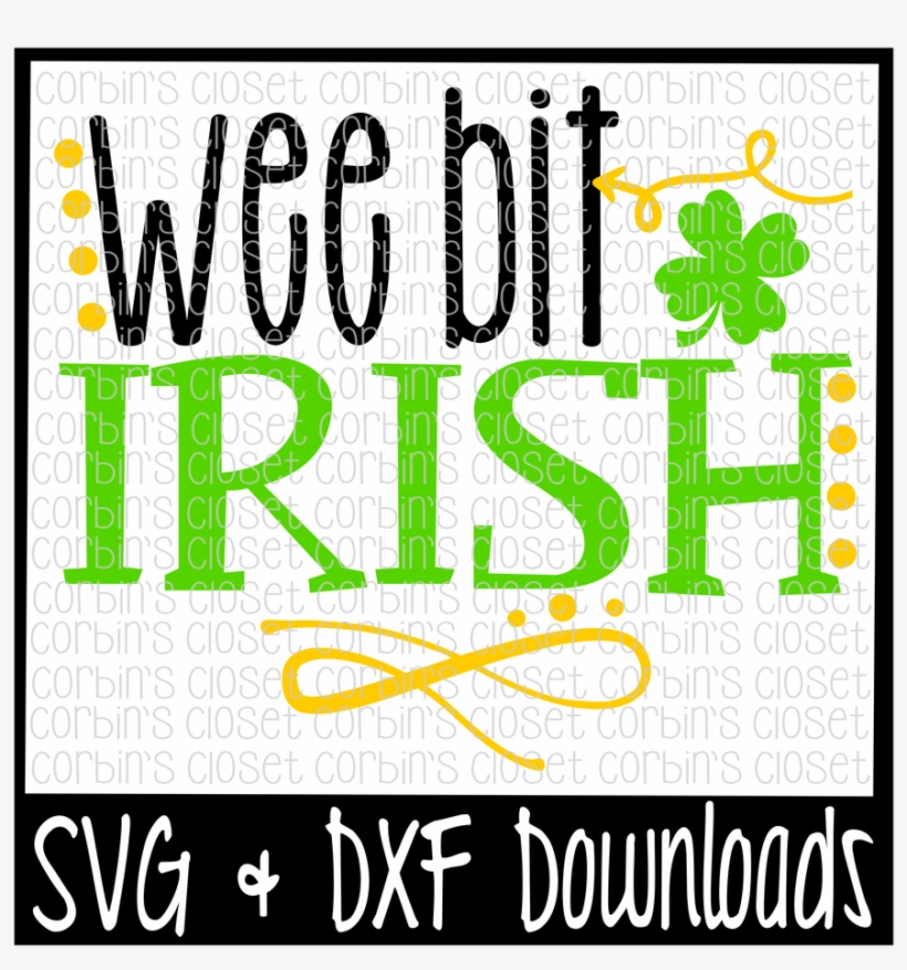 St Patricks Svg * Wee Bit Irish * St Patrick's * Kiss - Mardi Gras Bead Me, transparent png #4294184