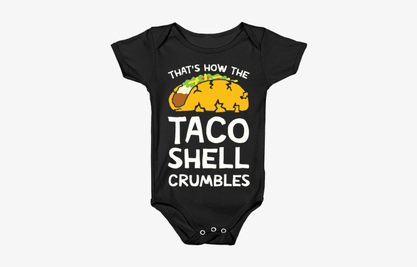 That's How The Taco Shell Crumbles Baby Onesy - Baby Grinch Onesie, transparent png #4295122