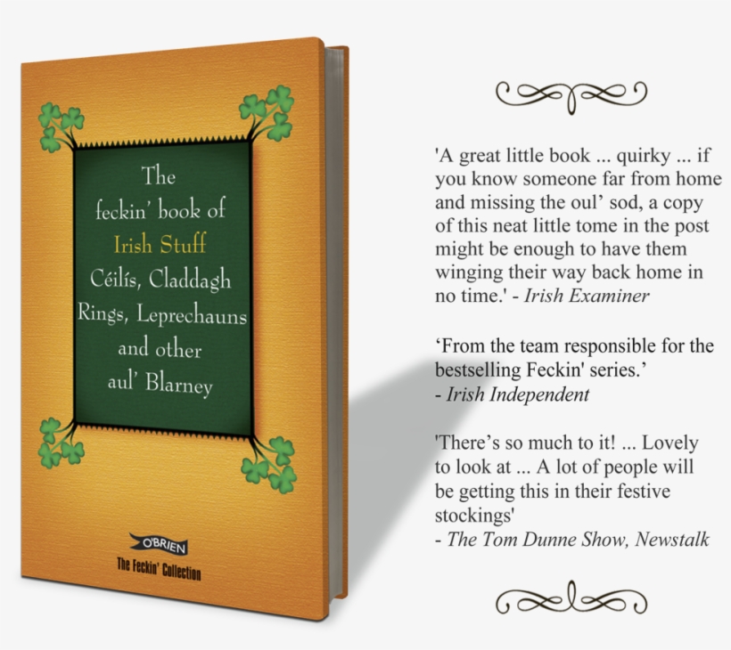 Packed Full Of Hilarious Banter And Craic, The Feckin' - Feckin' Book Of Irish Stuff: Céilís, Claddagh Rings,, transparent png #4298158