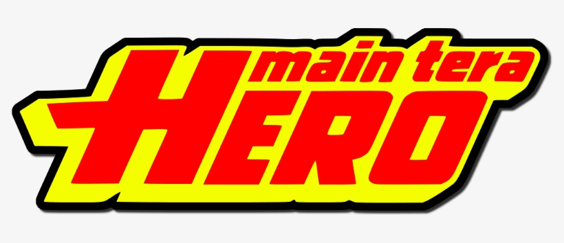Main Tera Hero Image - Main Tera Hero Movie Logo, transparent png #4311723