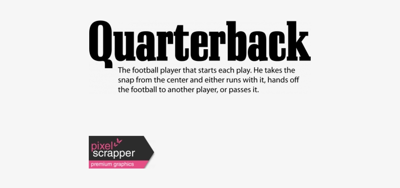 Football Word Art And Illustrations Templates Kit Designs - Quarterback Word, transparent png #4312800