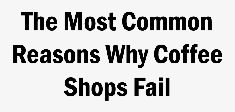 Reasons Why Coffee Shops Fail - 6 Reasons You'll Get The Job: What Employers Look For--whether, transparent png #4314088