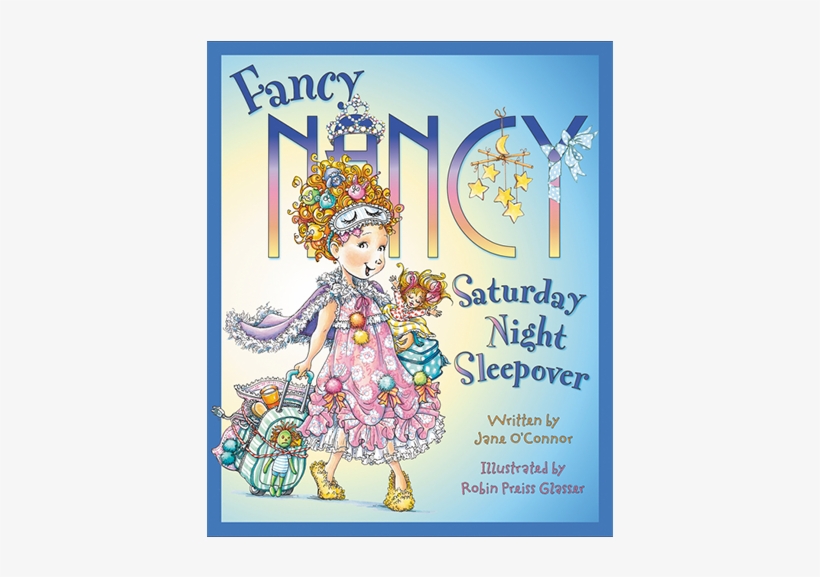 For Younger Readers - Fancy Nancy The Book, transparent png #4316236