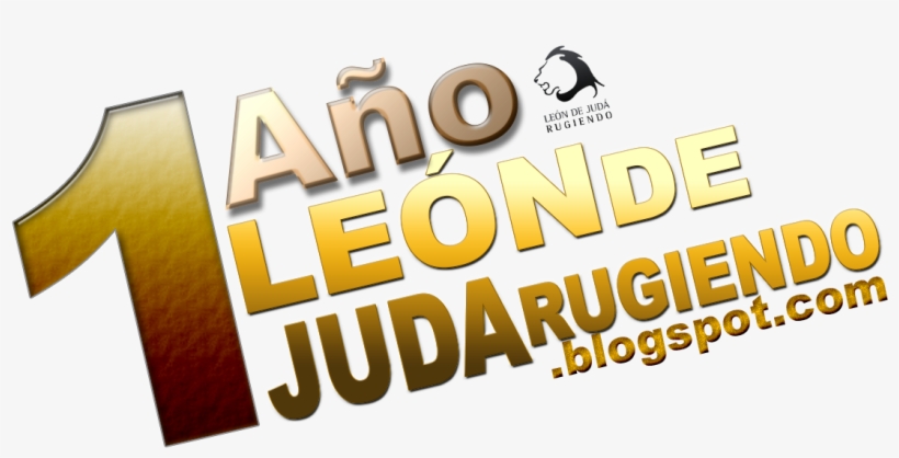 León De Judá Rugiendo, Cumple 1 Año [25 De Febrero - Graphic Design, transparent png #4319353